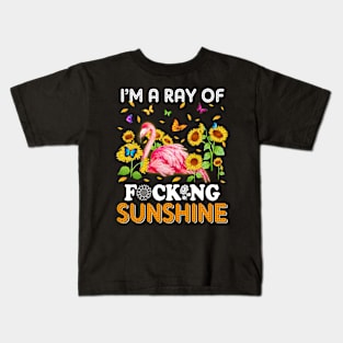 I'm A Ray Of Focking Sunshine Flamingo Lovers Kids T-Shirt